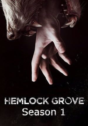 เฮมล็อกโกรฟ ปี1 HEMLOCK GROVE SEASON 1 ซับไทย
