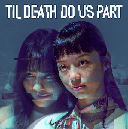 Til Death Apart Us (2019) จนกว่าความตายจะพราก ซับไทย