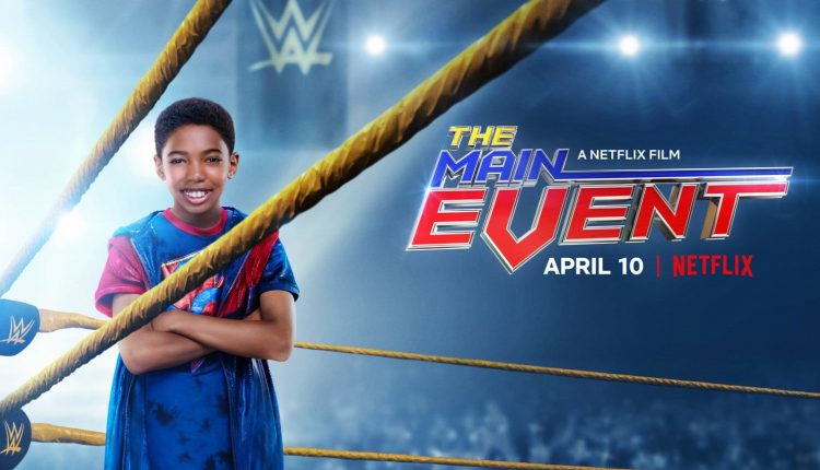 The Main Event (2020) หนุ่มน้อยเจ้าสังเวียน WWE