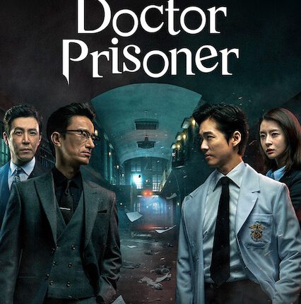 Doctor Prisoner (2019) หมอในเรือนจำ ซับไทย