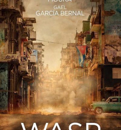 Wasp Network (2020) เครือข่ายอสรพิษ