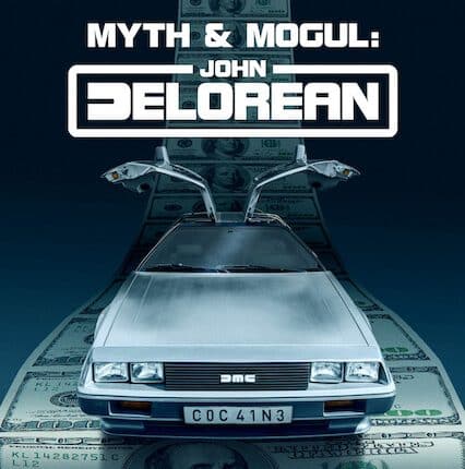 Myth and Mogul John DeLorean จอห์น เดอลอเรียน: ตำนานและราชาแห่งดีทรอยต์ ซับไทย
