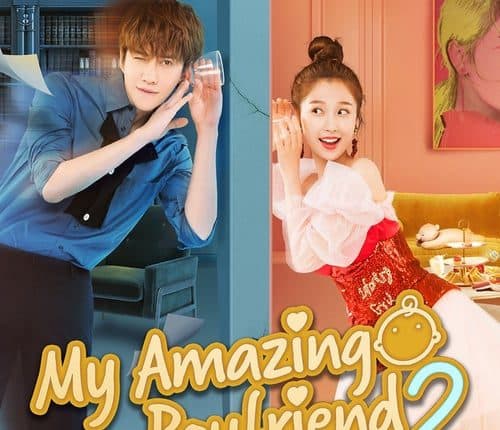 My Amazing Boyfriend 2 ป่วนรักของนายมหัศจรรย์ 2 พากย์ไทย