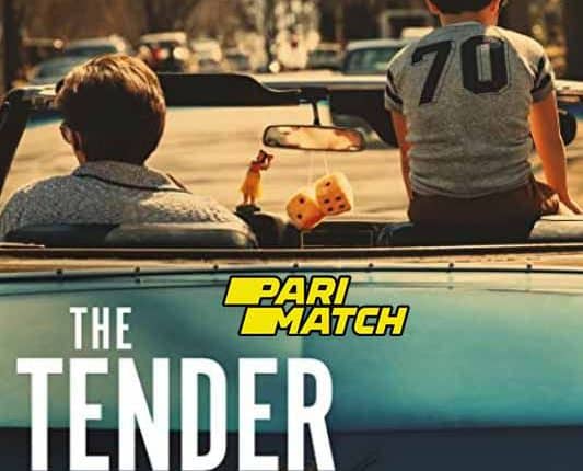 The Tender Bar (2021) By PariMatch