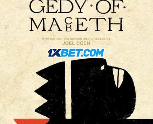 The Tragedy of Macbeth (2021) By 1XBET