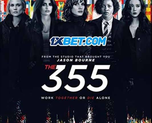 The 355 (2022) By 1XBET