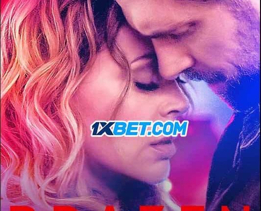 Brazen (2022) By 1XBET