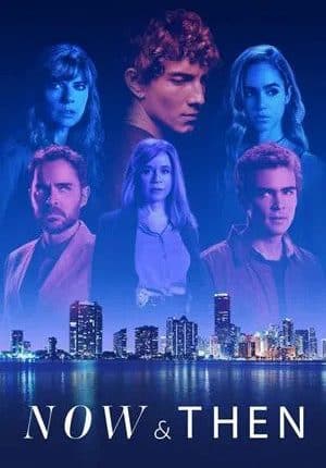 Now and Then (2022) ซับไทย