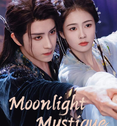 Moonlight Mystique (2025) ตำนานรักสวรรค์จันทรา ซับไทย