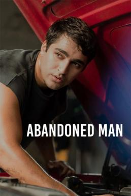 Abandoned Man (Metruk Adam) ชายผู้ถูกทอดทิ้ง (2025)