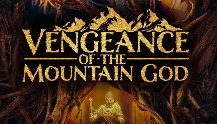 Vengeance of the Mountain God (2025) ซับไทย