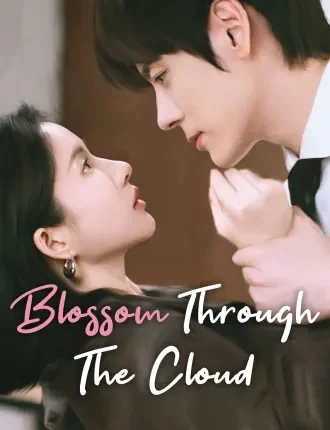 จุดจอดหัวใจปักหมุดไว้ที่เธอ Blossom Through the Cloud ซับไทย